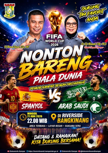 Spanyol Vs Arab Saudi, Pemkab Kampar Gelar Nobar Piala Dunia di Riverside WFC Bangkinang